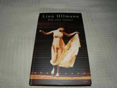 Linn Ullmann Kun olen luonasi -sid