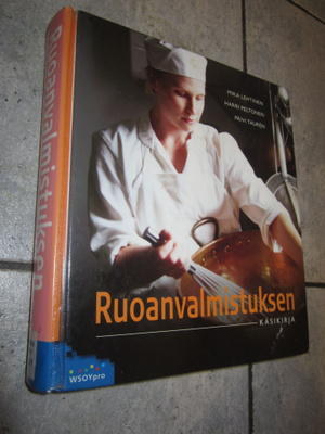 Mika Lehtinen & Päivi Talvinen : Ruoanvalmistuksen käsikirja