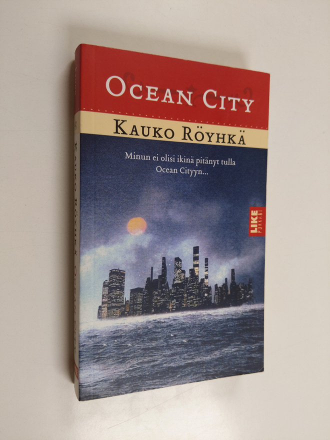 Kauko Röyhkä : Ocean City