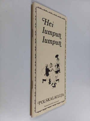 Hei lumpun lumpun : polskalauluja