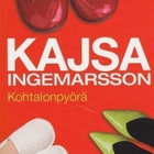 Kajsa Ingemarsson: Kohtalonpyörä - pikkukuva 1