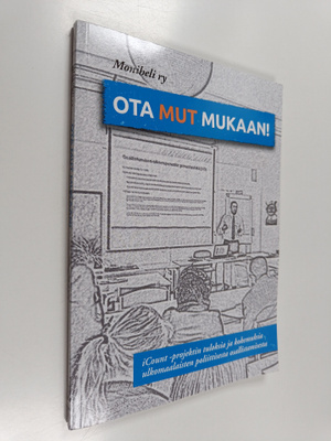 Moniheli ry : Ota mut mukaan! : iCount-projektin tuloksia...