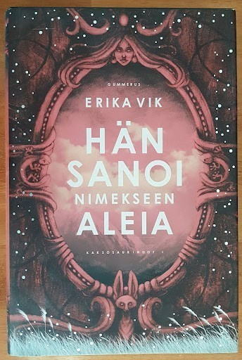 Erika Vik: Hän sanoi nimekseen Aleia