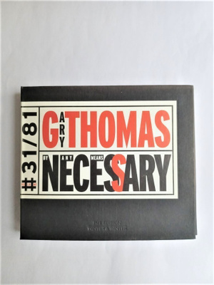 Gary Thomas: By Any Means Necessary (1989)