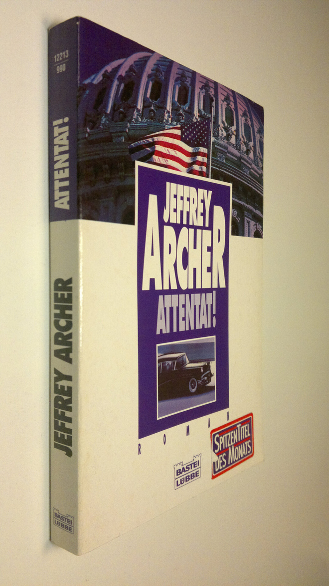 Jeffrey Archer : Attentat!