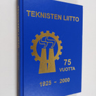 Timo Kauppinen : Teknisten liitto 75 vuotta 1925-2000 - pikkukuva 1