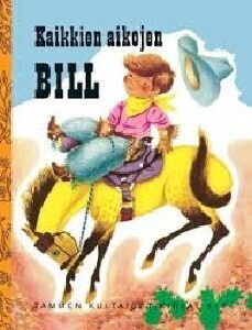 Kaikkien aikojen Bill - Tammen kultaiset