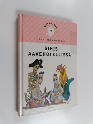 Harri Istvan Mäki : Sihis aavehotellissa