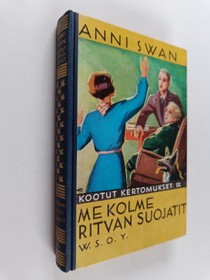 Anni Swan : Me kolme ; Ritvan suojatit