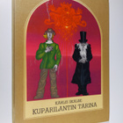 Karlis Skalbe : Kuparilantin tarina - pikkukuva 1