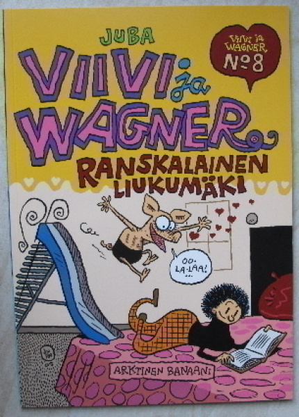 Viivi ja Wagner albumi 8 : Ranskalainen liukumäki, lukematon