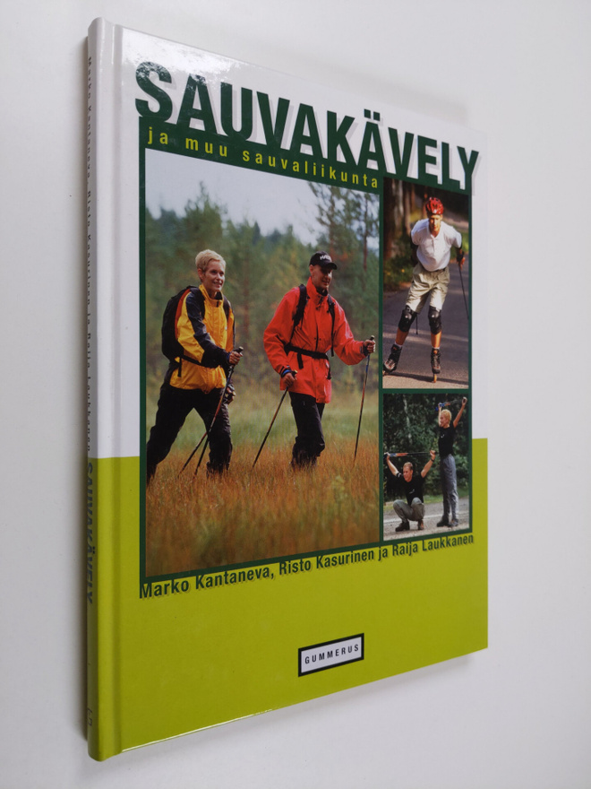 Marko Kantaneva : Sauvakävely ja muu sauvaliikunta