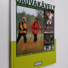 Marko Kantaneva : Sauvakävely ja muu sauvaliikunta - pikkukuva 1