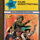 Tähti Klassikko N:o 4 Kolme Muskettisoturia - pikkukuva 1