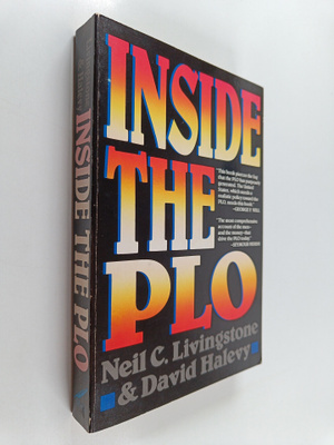 Neil C. Livingstone : Inside the PLO : covert units, secr...