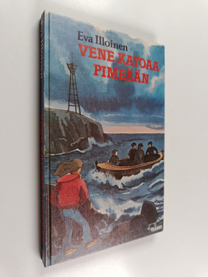 Eva Illoinen : Vene katoaa pimeään