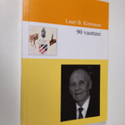 Lauri B. Kinnunen : 90 vuottani (signeerattu) - pikkukuva 1
