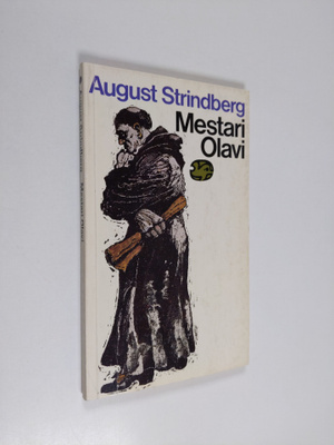 August Strindberg : Mestari Olavi : viisinäytöksinen näyt...