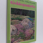 Pekka Knuuttila ym. : Kivikkopuutarha - pikkukuva 1