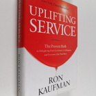 Ron Kaufman : Uplifting Service - The Proven Path to Deli... - pikkukuva 1