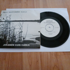 Pauli Murtomäki – Jokainen Kuin Kaisla 7" ps orig uusi - pikkukuva 1