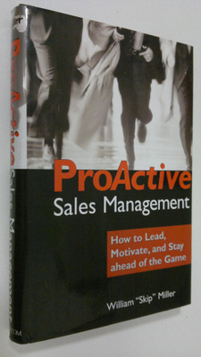 William Miller : ProActive sales management : how to lead...