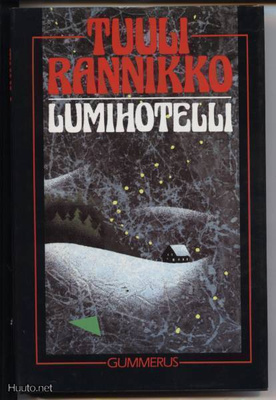 Tuuli Rannikko: Lumihotelli sid.kp 1.p 1988