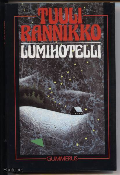 Tuuli Rannikko: Lumihotelli sid.kp 1.p 1988