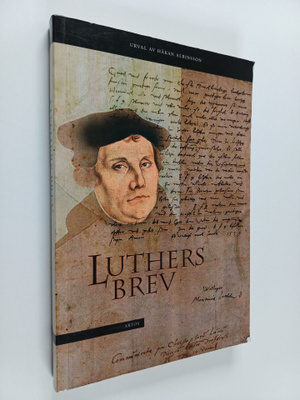 Martin Luther : Luthers brev