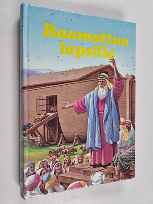 Raamattua lapsille 1 : Luomisesta kuningas Sauliin