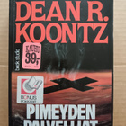 Dean R. Koontz - Pimeyden palvelijat Pehmeäkantinen - pikkukuva 1