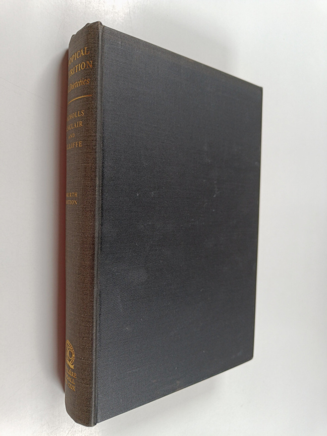 Lucius Nicholls : Tropical Nutrition and Dietetics