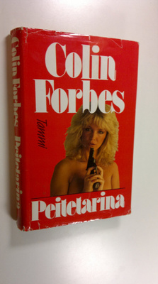 Colin Forbes : Peitetarina