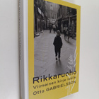 Otto Gabrielsson : Rikkaruoho : Viimeinen kirje isälle - pikkukuva 1