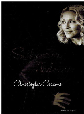 Christopher Ciccone: Siskoni on Madonna (2011) kovakantinen