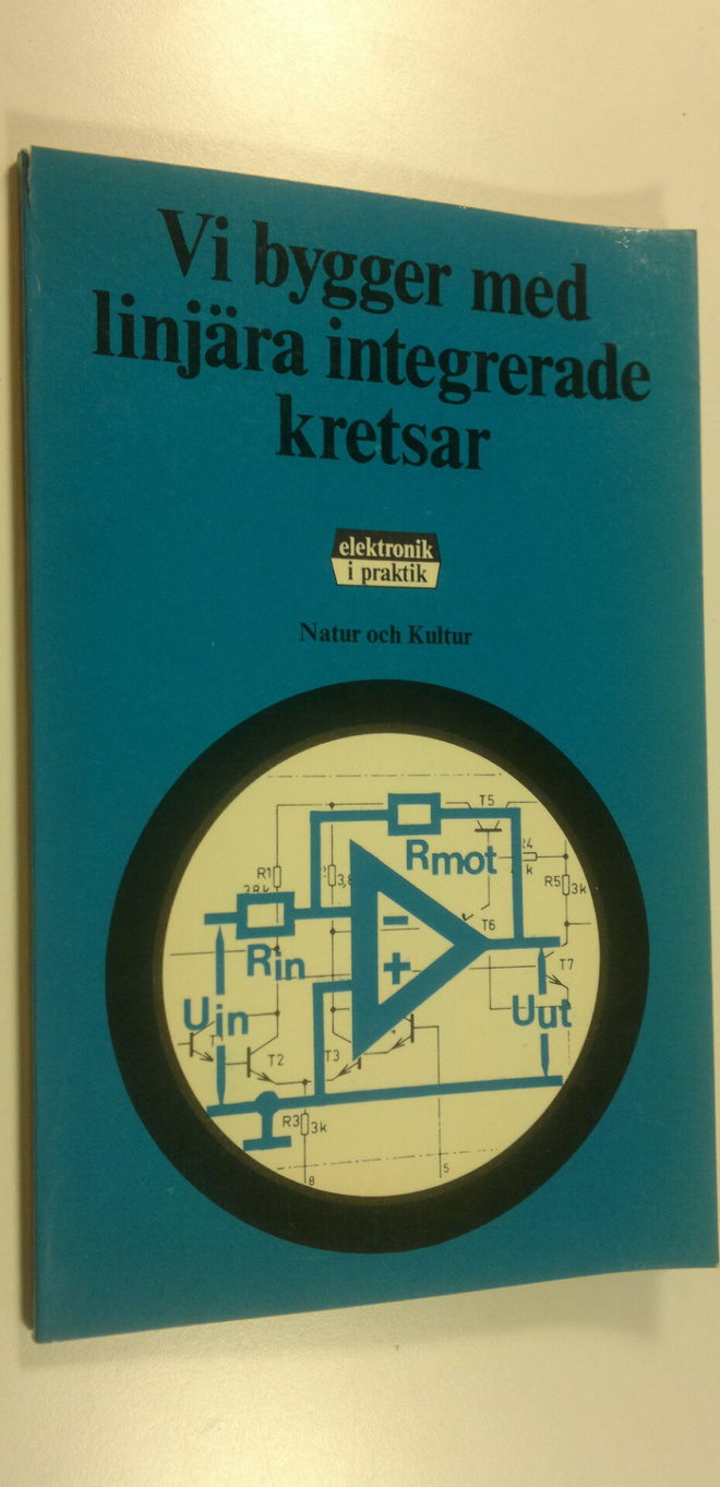 Thore Rösnes : Vi bygger med linjära integrerade kretsar