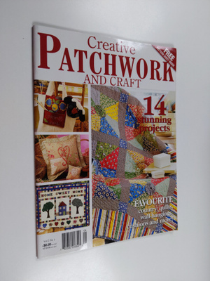 Creative patchwork and craft Vol 2 No 1 : 14 stunning pro...