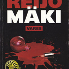 Reijo Mäki: Vares - Huhtikuun tytöt (nide Otava 2009) - pikkukuva 1