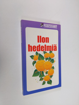 Juhani (toim.) Töytäri : Ilon hedelmiä