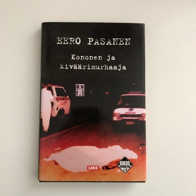 Eero Pasanen : Kononen ja kiväärimurhaaja