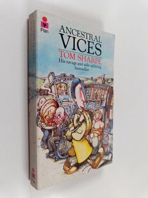 Tom Sharpe : Ancestral vices