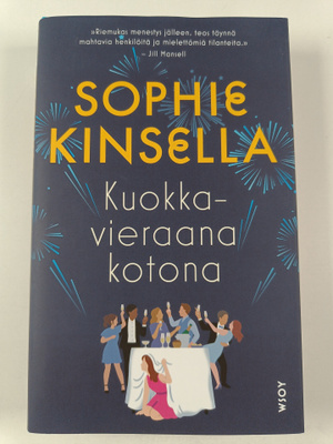 Sophie Kinsella : Kuokkavieraana kotona