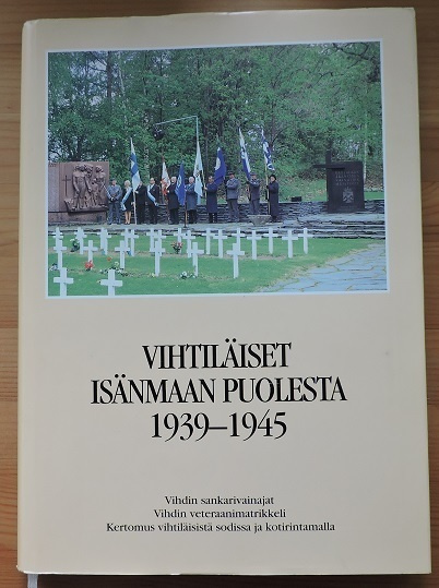 Vihtiläiset isänmaan puolesta 1939- 1945