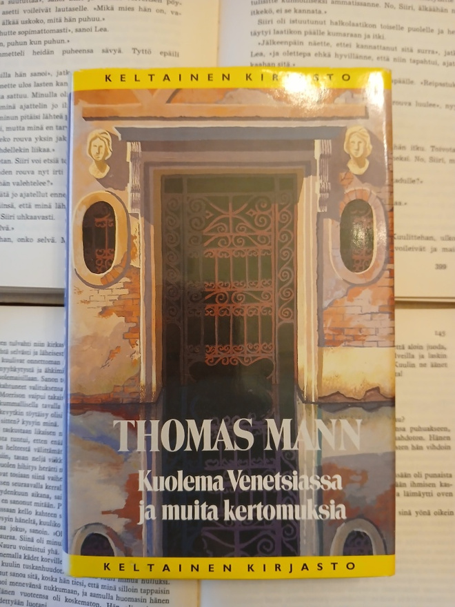 Thomas Mann - Kuolema Venetsiassa ja muita kertomuksia