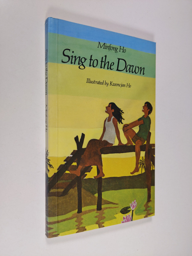 Minfong Ho : Sing to the dawn