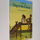 Minfong Ho : Sing to the dawn - pikkukuva 1