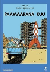 Tintin Seikkailut - Päämääränä Kuu