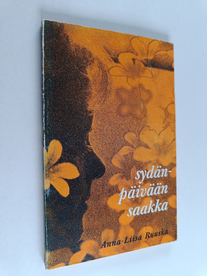 Anna-Liisa Ruuska : Sydänpäivään saakka