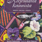Monica Zetterström: Kirjomalla kaunista (sid. Wsoy 2011) - pikkukuva 1
