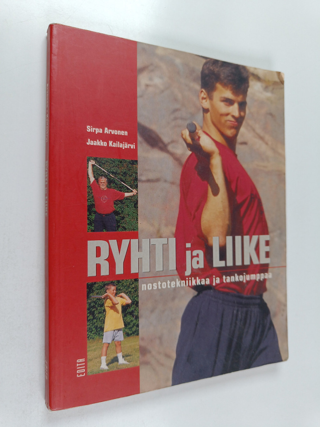 Sirpa Arvonen : Ryhti ja liike : nostotekniikkaa ja tanko...